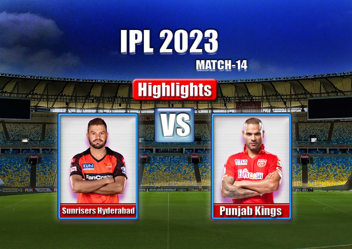 srh vs pbks ipl 2023 highlights match 14